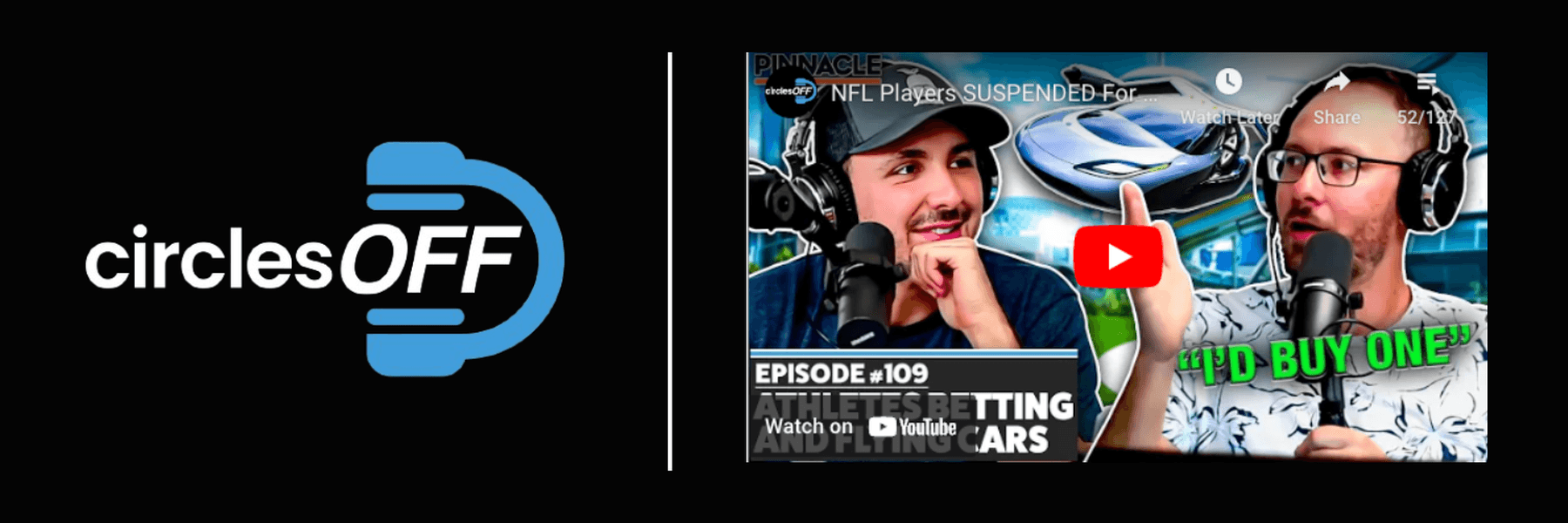 This article reviews Circles Off Episode 109 - NFL Players SUSPENDED For Betting - Flying Car, and covers a wide range of topics related to professional sports betting, winning bettors, and the sports betting industry. Click in to learn more about the episode!