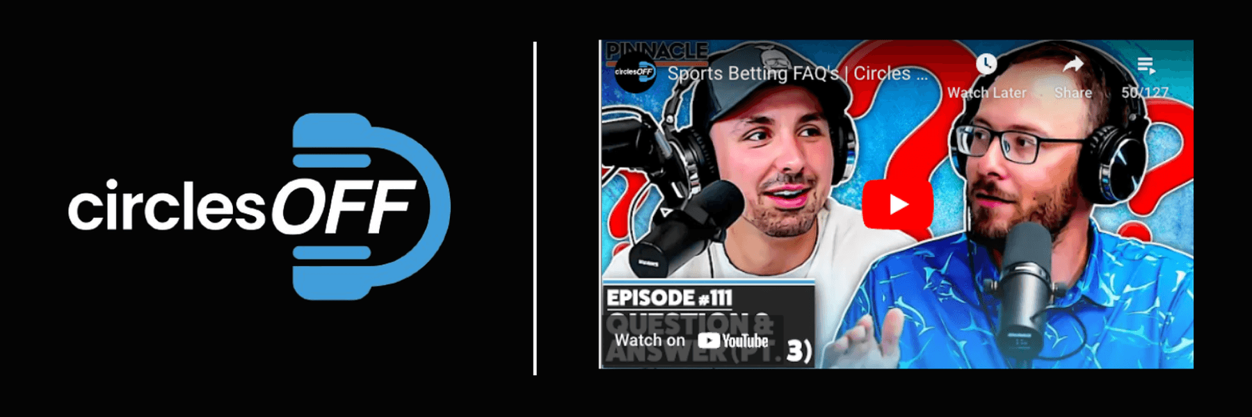 This article reviews Circles Off Episode 111 - Sports Betting FAQ's, and covers a wide range of topics related to professional sports betting, winning bettors, and the sports betting industry. Click in to learn more about the episode!