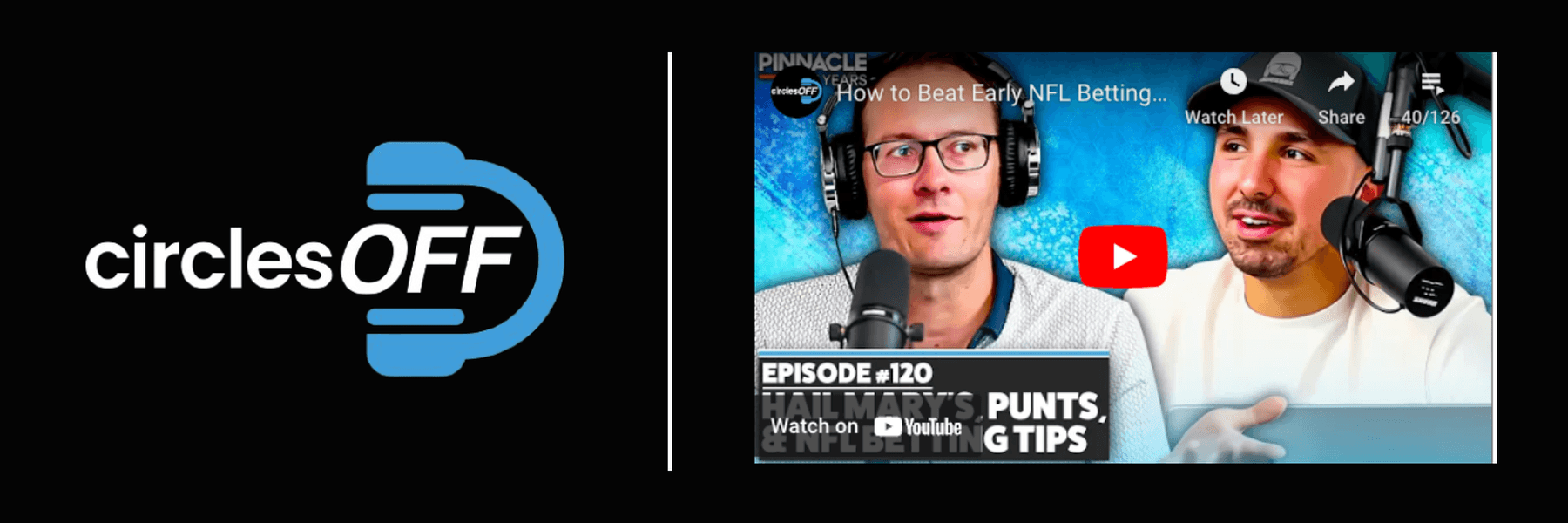 This article reviews Circles Off Episode 120 - How to Beat Early NFL Betting Lines, and covers a wide range of topics related to professional sports betting, winning bettors, and the sports betting industry. Click in to learn more about the episode!