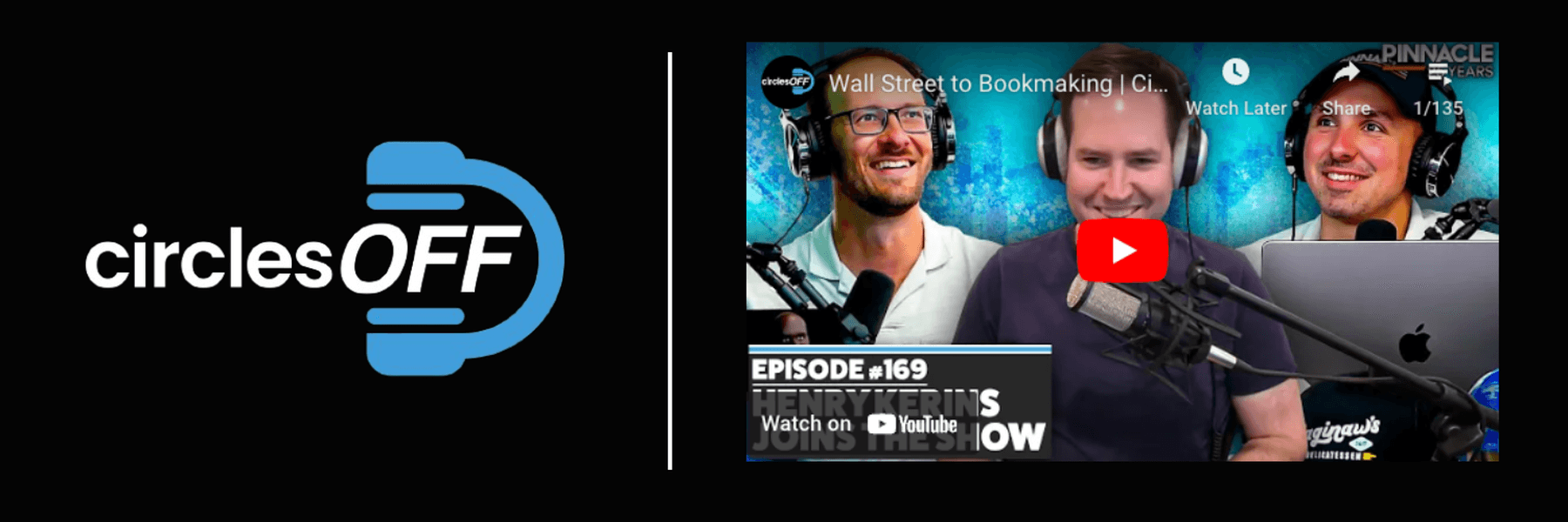 This article reviews Circles Off Episode 169 - Wall Street to Bookmaking, and covers a wide range of topics related to professional sports betting, winning bettors, and the sports betting industry. Click in to learn more about the episode!