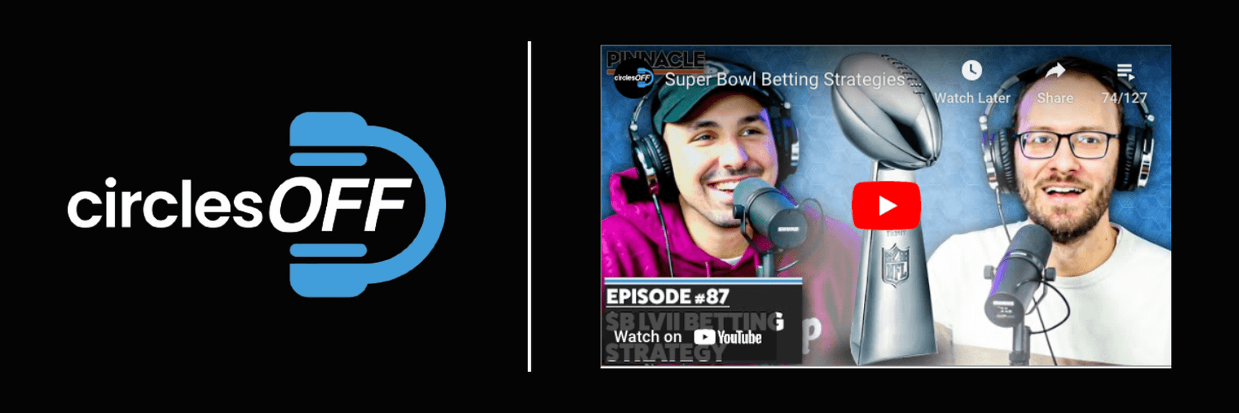 This article reviews Circles Off Episode 87 - Super Bowl Betting Strategies, and covers a wide range of topics related to professional sports betting, winning bettors, and the sports betting industry. Click in to learn more about the episode!