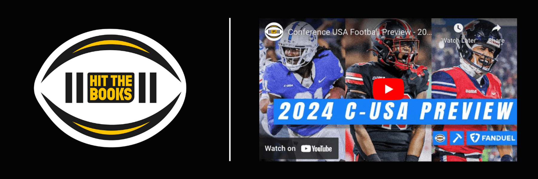 Hit the Books | Conference USA Football Preview - 2024/2025 CFB Season